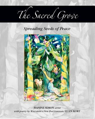 The Sacred Grove by Kort, Ellen