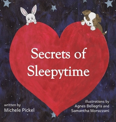 Secrets of Sleepytime by Pickel, Michele