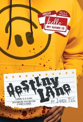 Destiny Lane by Tlc, Jared