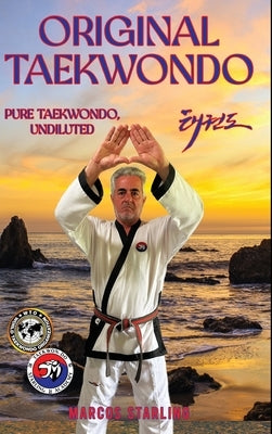 Original Taekwondo by A. Starling, Marcos