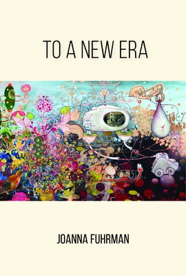 To a New Era by Fuhrman, Joanna