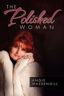 The Polished Woman by Massengill, Angie