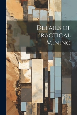 Details of Practical Mining by Anonymous