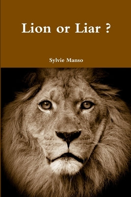 Lion or Liar by Manso, Sylvie
