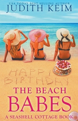The Beach Babes by Keim, Judith