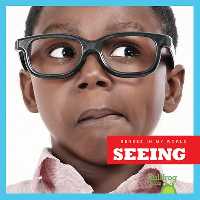 Seeing by Rustad, Martha E. H.