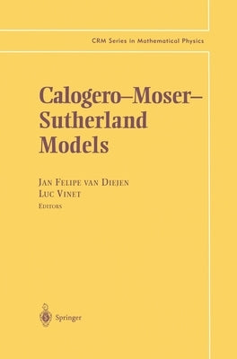 Calogero-Moser-Sutherland Models by Van Diejen, Jan Felipe