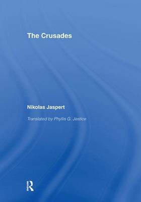 The Crusades by Jaspert, Nikolas