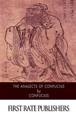 The Analects of Confucius by Legge, James