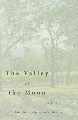 The Valley of the Moon by London, Jack