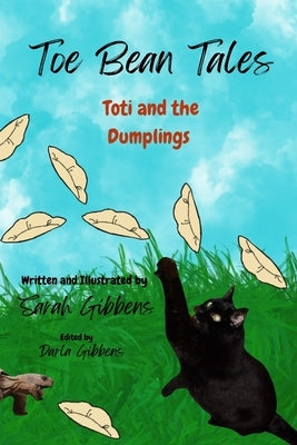 Toti and the Dumplings by Gibbens, Darla