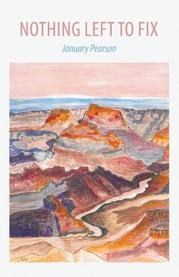 Nothing Left to Fix by Pearson, January