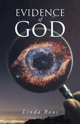 Evidence of God by Rous, Linda