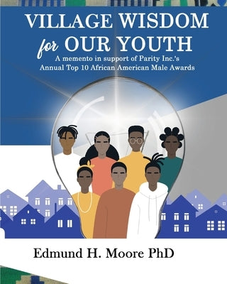 Village Wisdom For Our Youth by Moore, Edmund