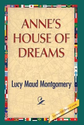 Anne's House of Dreams by Montgomery, Lucy Maud