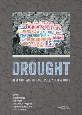 Drought: Research and Science-Policy Interfacing by Andreu, Joaquin