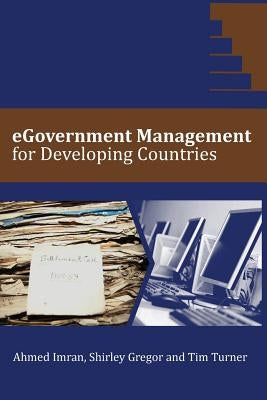 eGovernment Management for Developing Countries by Imran, Ahmed