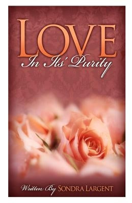 Love In Its Purity by Labbe', Mark