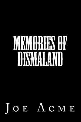 Memories of Dismaland by Acme, Joe