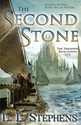 The Second Stone by Stephens, L. L.