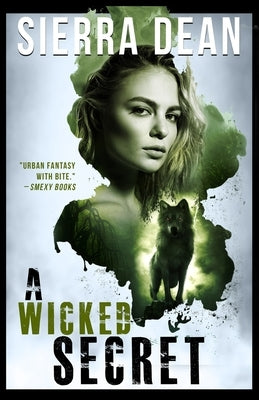A Wicked Secret by Dean, Sierra
