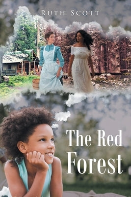 The Red Forest by Scott, Ruth