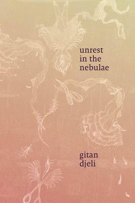 Unrest in the Nebulae by Djeli, Gitan