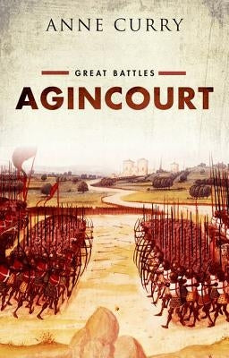 Agincourt by Curry, Prof Anne