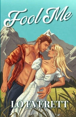 Fool Me by Everett, Lo