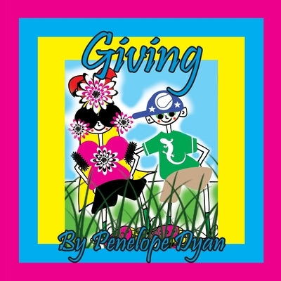 Giving by Dyan, Penelope