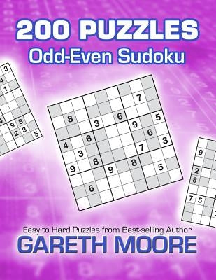 Odd-Even Sudoku: 200 Puzzles by Moore, Gareth
