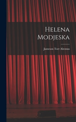 Helena Modjeska by Altemus, Jameson Torr