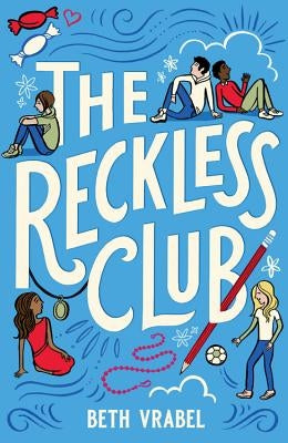 The Reckless Club by Vrabel, Beth