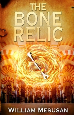 The Bone Relic by Mesusan, William