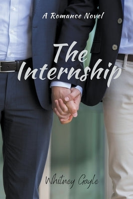 The Internship by Gayle, Whitney