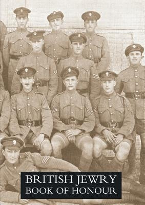 BRITISH JEWRY BOOK OF HONOUR 1914-1918 Volume Two by Adler, Michael