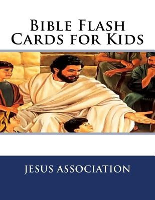 Bible Flash Cards for Kids by Association, Jesus