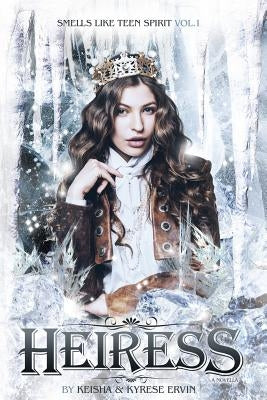 Heiress by Ervin, Kyrese