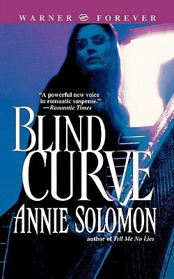 Blind Curve by Solomon, Annie