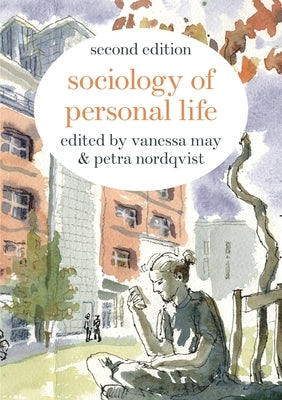 Sociology of Personal Life by May, Vanessa