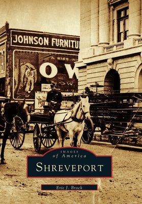 Shreveport by Brook, Eric J.