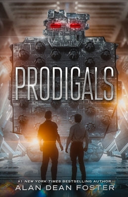 Prodigals by Foster, Alan Dean