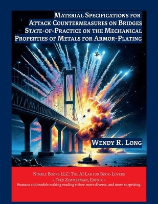 Material Specifications for Attack Countermeasures on Bridges by Long, Wendy R.