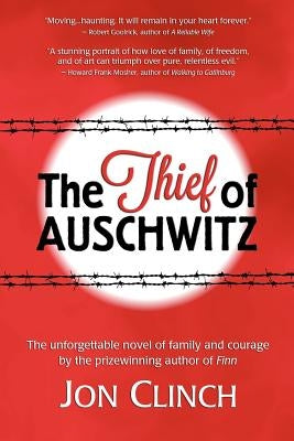 The Thief of Auschwitz by Clinch, Jon