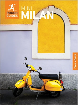 Rough Guides Mini Milan: Travel Guide with eBook by Guides, Rough