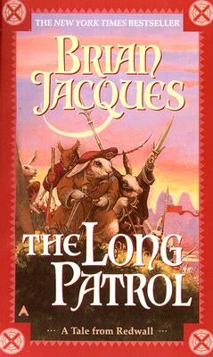Long Patrol by Jacques, Brian