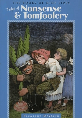 Tales of Nonsense and Tomfoolery by DeSpain, Pleasant