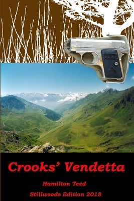 Crooks' Vendetta by Teed, Hamilton