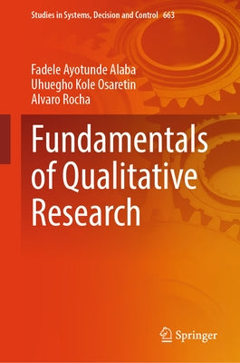 Fundamentals of Qualitative Research by Alaba, Fadele Ayotunde