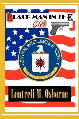 Black Man in the CIA by Revel, Gary